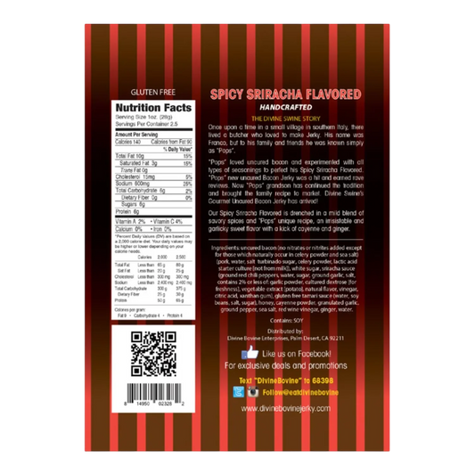 Back of Divine Swine Spicy Sriracha Uncured Bacon Jerky bag: nutrition facts, ingredients, Pops story, gluten free, QR code