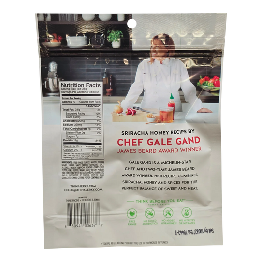 Think Jerky Sriracha Honey Turkey Jerky bag back with Nutrition Facts, ingredients and Chef Gale Gand recipe note